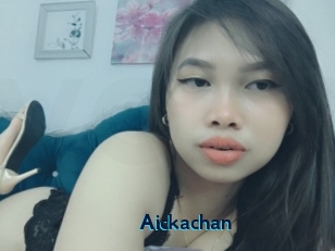 Aickachan