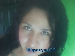 Bigsexyass77