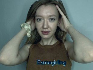 Esmegirling