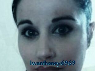 Iwanthoney6969