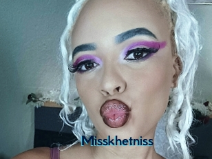 Misskhetniss