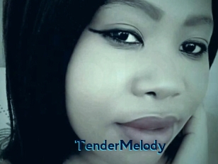 TenderMelody