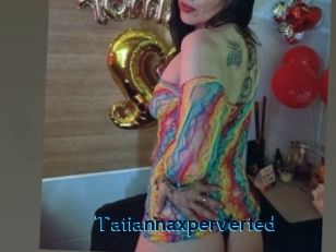 Tatiannaxperverted